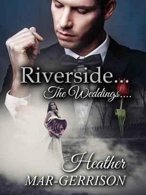 cover image of Riverside... the Weddings